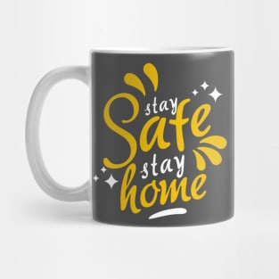 Stay Safe Stay Home Mug